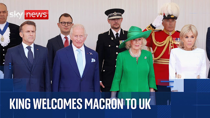 King Charles welcomes French President Emmanuel Macron to UK for state visit