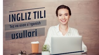 #5 YODLAMASDAN INGLIZ TILINI O'RGANISH