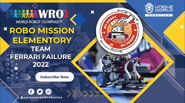 Team Ferrari Failure | WRO 2022 UAE | Competition Video | Unique World Robotics