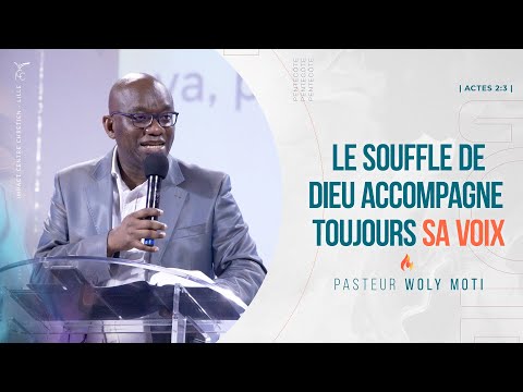 Le souffle de Dieu accompagne toujours Sa voix | Pasteur Woly MOTI | 05 Juin 2022