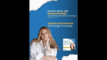 Oksana Matviichuk Rethink, Revise, and Revolutionize: Transforming B2B Marketing Strategies.