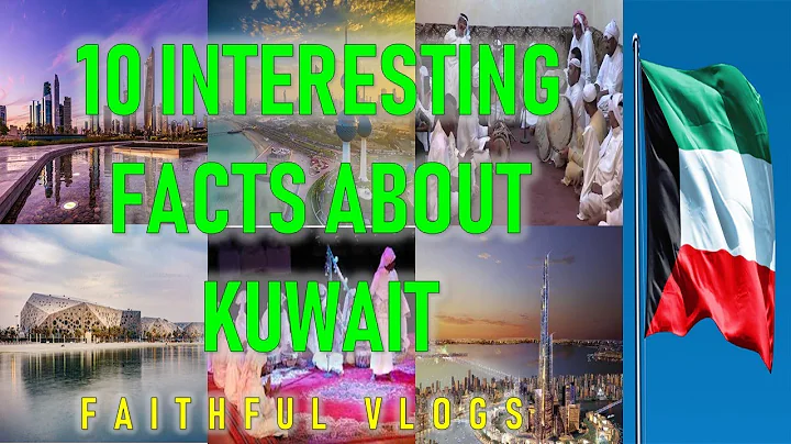 10 Interesting Facts About Kuwait You Should Know