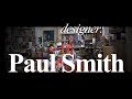 DESIGNER PAUL SMITH