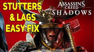 AC Shadows How To Fix Stutters, How To Fix Lags Assassin's Creed Shadows