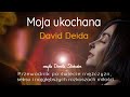 Moja Ukochana - David Deida - fragment książki czyta Dorota Stokwisz (reupload)