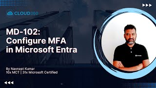 MD-102: Configure Multifactor Authentication in Entra