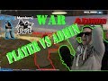 Admini vs igraci  war  rage