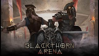 Blackthorn Arena - Build And Run Your Own Gladiator Ludus! Blackthorn Arena - Build And Run Your Own Gladiator Ludus!