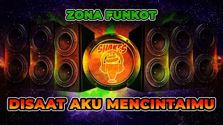 DJ FUNKOT DISAAT AKU MENCINTAIMU - DADALI (REMIX TERBARU 2024)