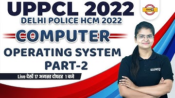 UPPCL EXECUTIVE ASSISTANT/ DELHI POLICE | COMPUTER CLASSES | OPERATING SYSTEM -02| BY PREETI MA