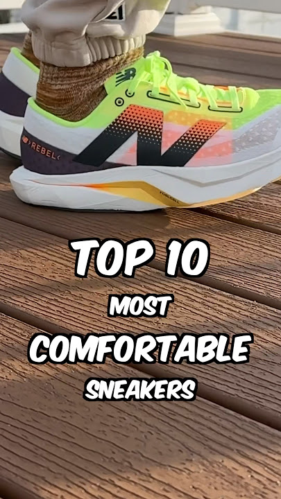 Top 10 MOST COMFORTABLE Sneakers of 2024