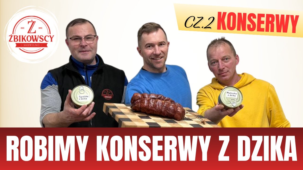Konserwy z dzika! Cz.2