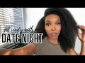 3-IN-1 GRWM HAIR, MAKEUP &amp; OUTFIT | DATE NIGHT GRWM | BLOWOUT ON NATURAL HAIR