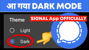 How to Enable Dark Mode on Signal App for Android/Ios | Signal App me dark mode kaise Kare