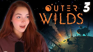 Sandy Ventures With Hourglass Twins - Outer Wilds FIRST Playthrough | Part 3
