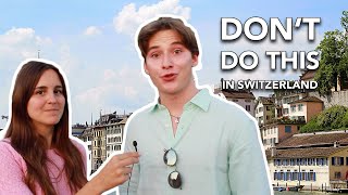 11 things to NOT do in Switzerland by Claudia and Jan 19,086 views 8 months ago 6 minutes, 29 seconds