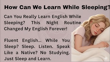 Learn English While You Sleep — Proven Method to Speak Fluent English Fast! #LearnEnglish 
