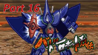 (SFC) Battle Robot Retsuden - Part 16 - Chapter 10 - Part 3