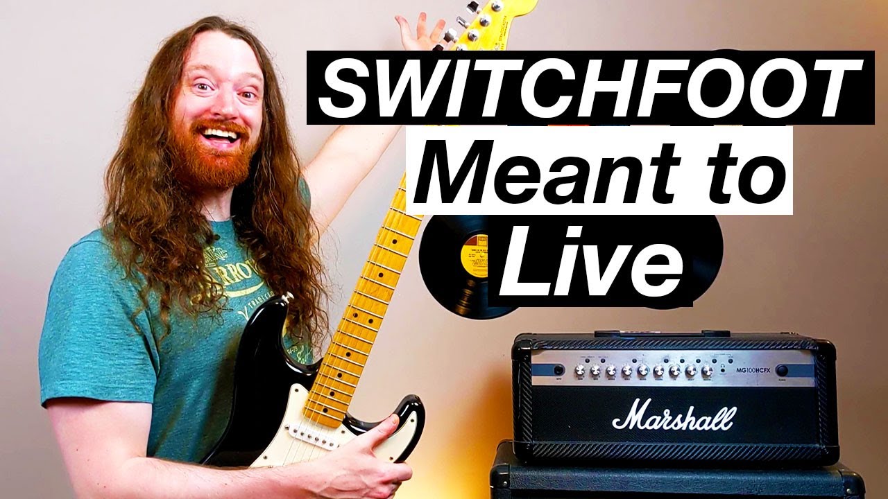 Meant to Live by Switchfoot Guitar Lesson & Tutorial YouTube