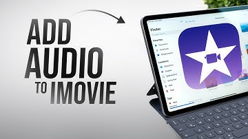 How to Add Audio to iMovie on iPad (tutorial)