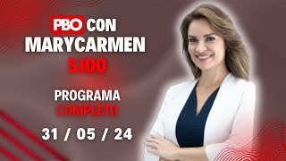 PBO con Marycarmen Sjoo | Noticias – En Vivo (31.05.24)
