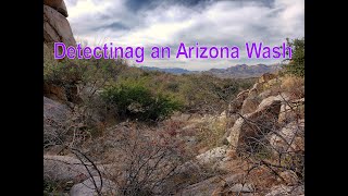 Treasure Hunting  Arizona Wash For Gold Nuggets