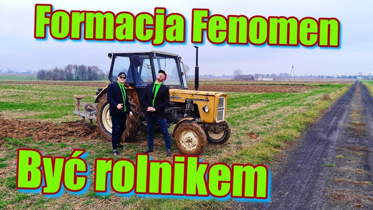 Formacja Fenomen - Być Rolnikiem ale to vixa