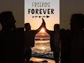 best friends forever