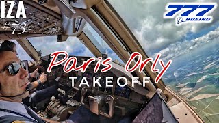 B777 ORY  Paris Orly | TAKEOFF 07 | 4K Cockpit View | ATC & Crew Communications