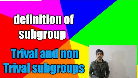 Subgroup | What is Subgroup? | Trivial and Non-Trivial Subgroups | Group Theory | Urdu | lecture 2..