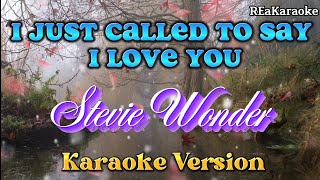 Miniatura de "I Just Called To Say I Love You - STEVIE WONDER || Karaoke (@reakaraoke )"