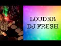 DRUM COVER - LOUDER - DJ FRESH