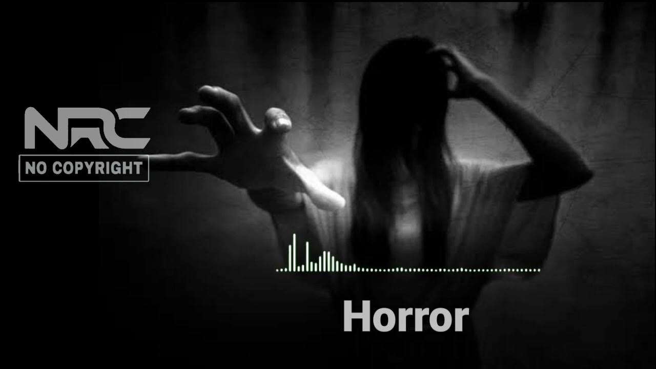 No copyright horror background music free for movies and video