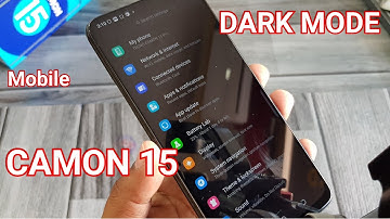 How to apply Dark Mode Camon 15 and Camon 15 Pro | Free Setting For You