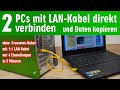 PCs mit LAN-Kabel direkt verbinden und Daten kopieren ⭐️ Windows 10 ⭐️ ohne Switch ohne Router