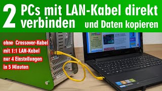 PCs mit LANKabel direkt verbinden und Daten kopieren ⭐ Windows 10 ⭐ ohne Switch ohne Router