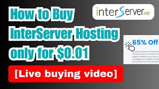 how to buy interserver hosting only for $0.01 [live buying video]