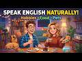 Let's Talk About Hobbies | Favorite Foods and Pets in English | Practice Speaking Naturally