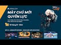 My ch mi quyn lc official trailer  mu online season 19