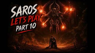 Saros FULL Playthrough Pt 10