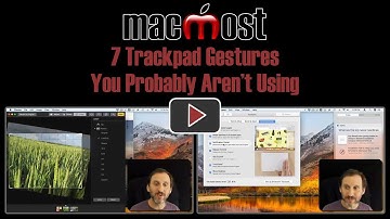 7 Trackpad Gestures You Probably Aren