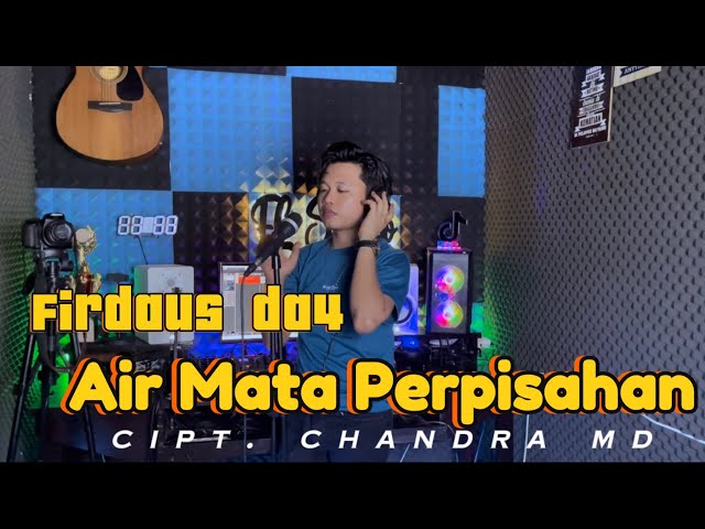 Air Mata Perpisahan || Cover Firdaus da4 class=