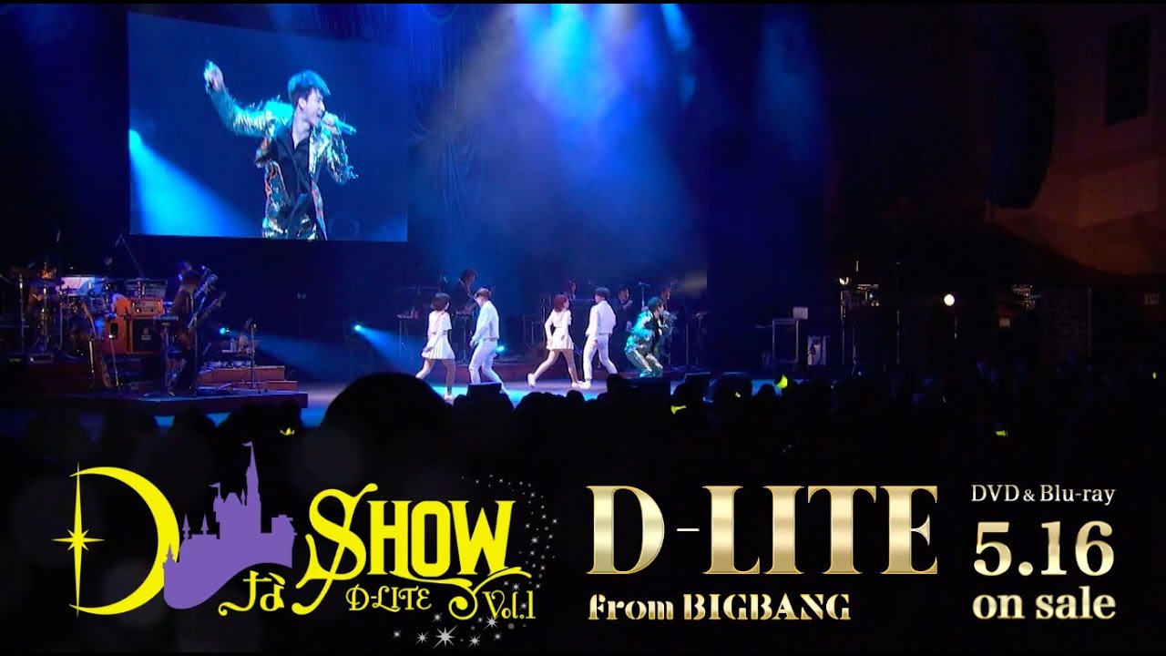 D-LITE (from BIGBANG) - 'D-Day' (DなSHOW Vol.1)