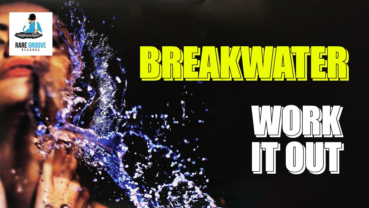 Breakwater - Work It Out (1978) - YouTube