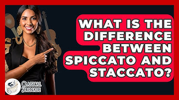 What Is The Difference Between Spiccato And Staccato? - Classical Serenade