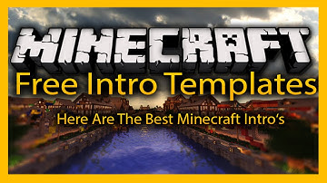 TOP 10 BEST MINECRAFT INTRO TEMPLATES - Download Free