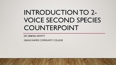 Introduction to Two-Voice Second Species Counterpoint