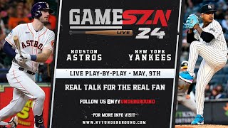 GameSZN Live: Houston Astros @ New York Yankees  Blanco vs. Stroman  05/09