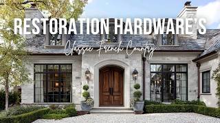 Classic French Country Residence Inspired by Restoration Hardware’s Signature Luxury