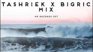TASHRIEK X BIGRIC MIX [MP RECORDS CPT]